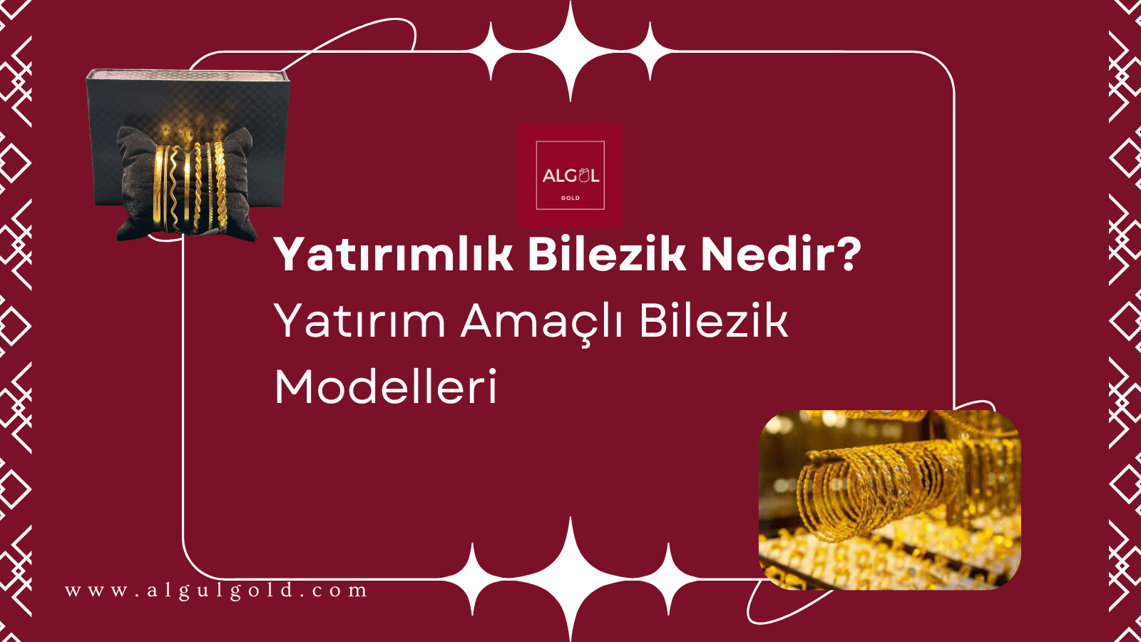 Yatırımlık Bilezik Nedir? Yatırım Amaçlı Bilezik Modelleri
